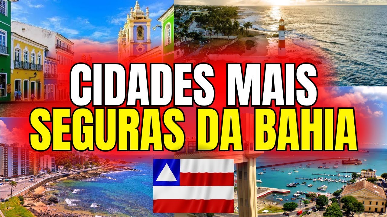 10 CIDADES MAIS SEGURAS PARA MORAR NO ESTADO DA BAHIA