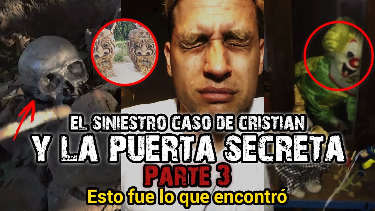 EL SINIESTRO CASO DE CRISTIAN - TEME POR LO QUE ENCONTRÓ | PARTE 3