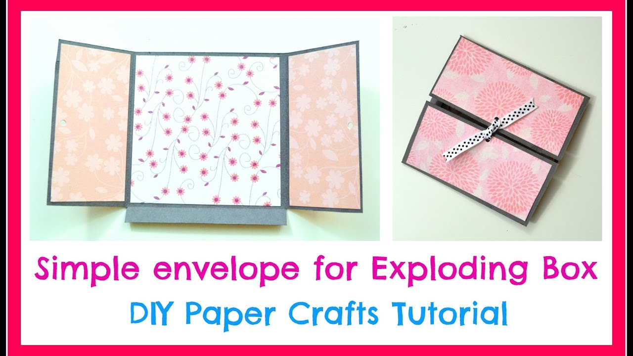 DIY Paper Crafts  - How to make a Simple Envelope for Exploding box -  Simple Scrapbook Tutorial