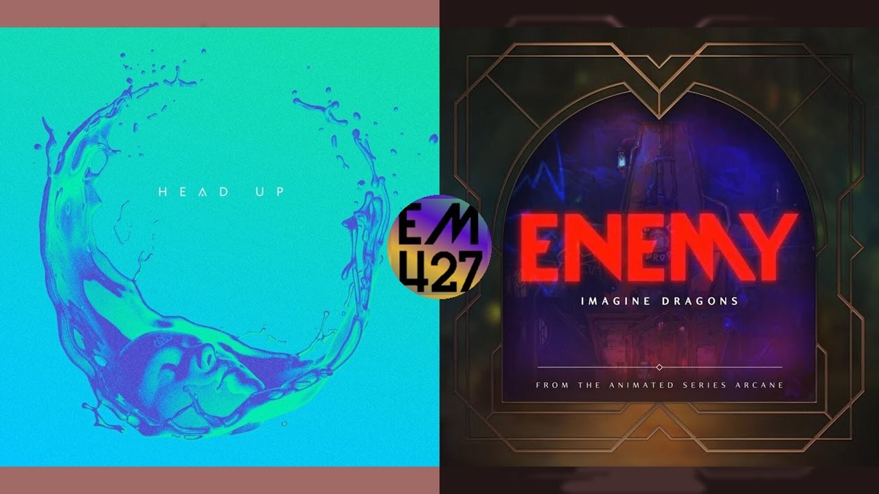 Head Up My Enemy | Mashup | The Score & Imagine Dragons