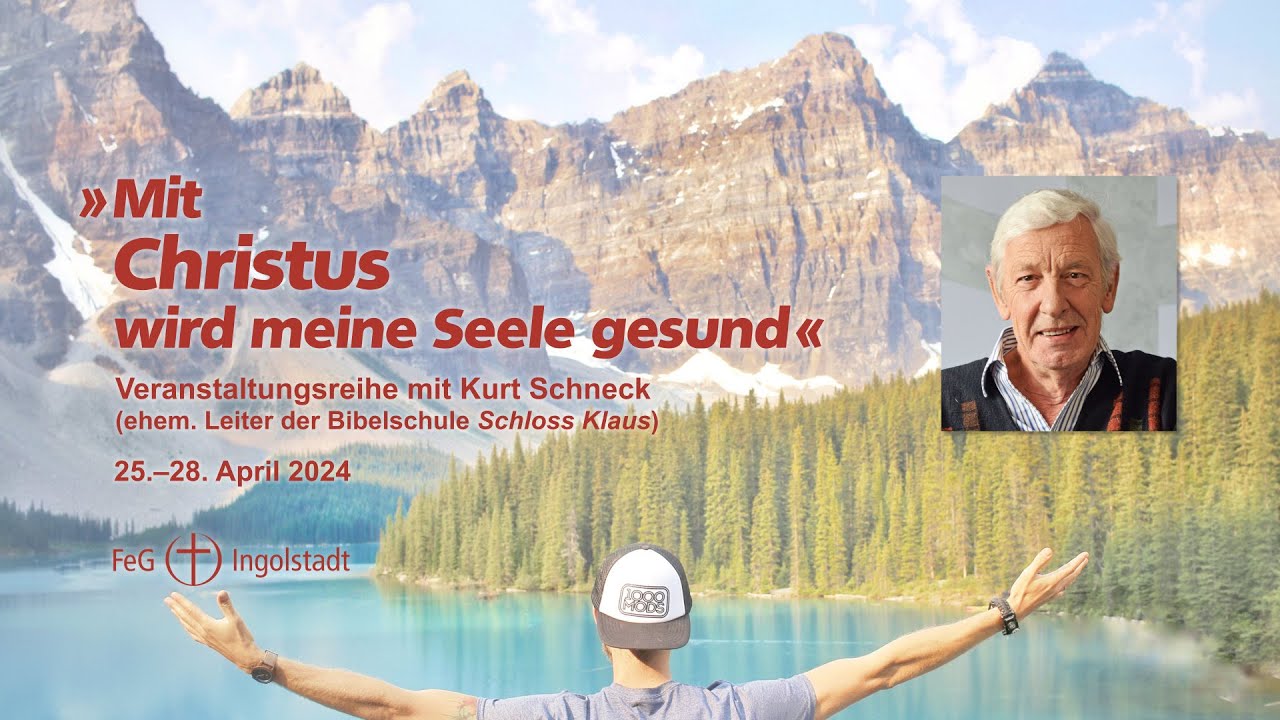 Seminar mit Kurt Schneck - Teil 3 | 27.04.2024 | FeG Ingolstadt