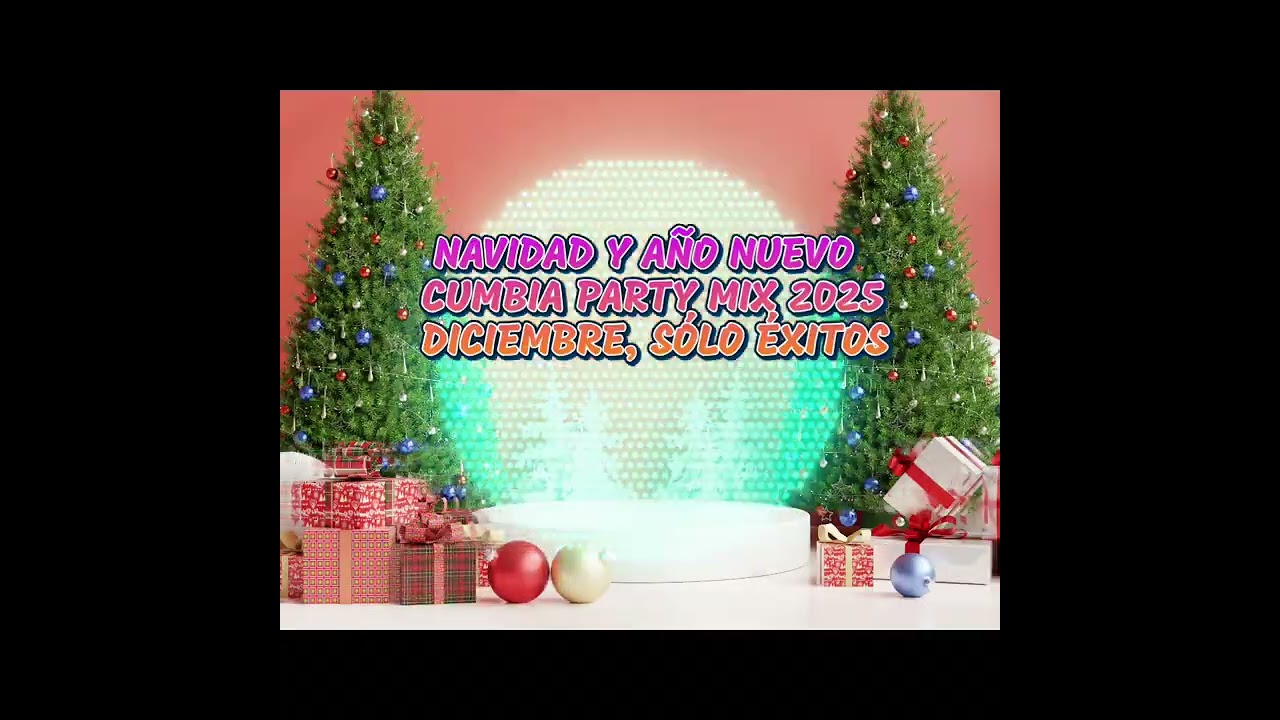 NAVIDAD Y AÑO NUEVO, CUMBIA PARTY MIX, 2025 DICIEMBRE, SÓLO ÉXITOS, SUBELEEEEEEE.