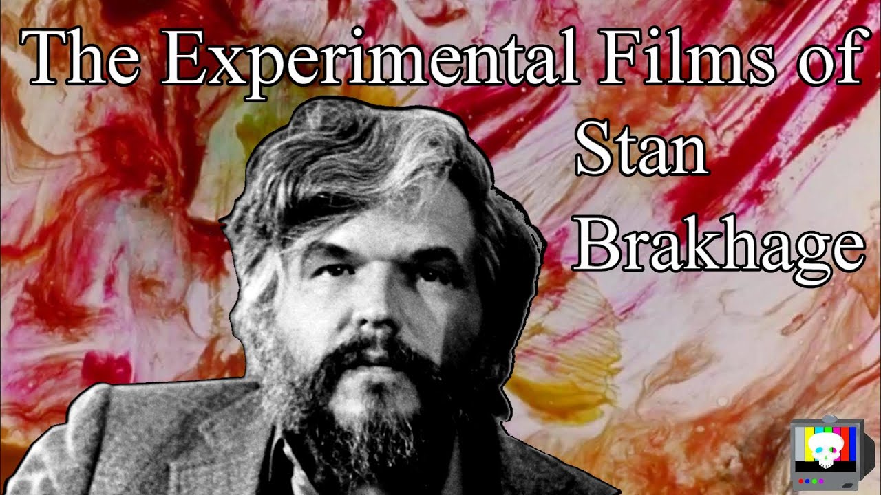 Life Through the Films of Stan Brakhage