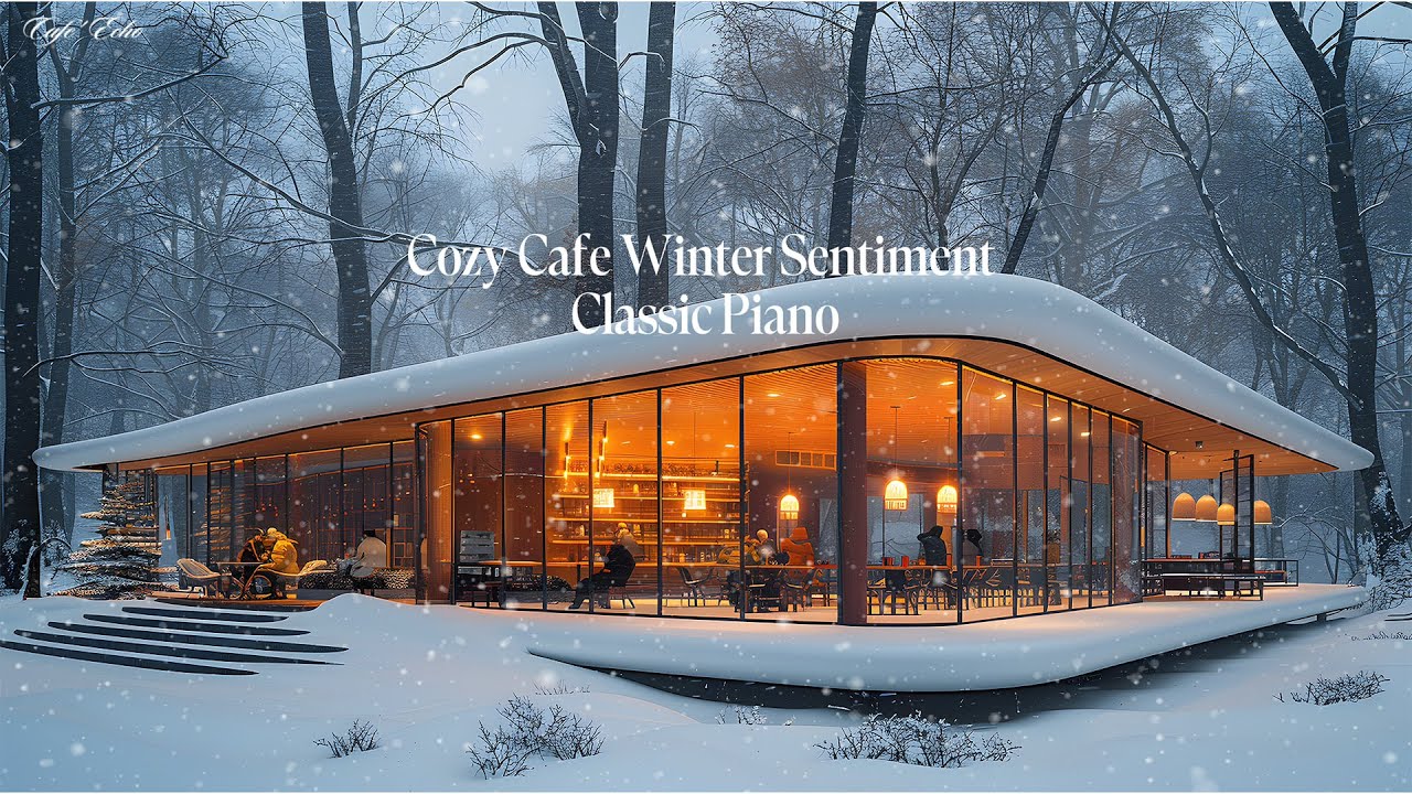 ☕🌨️ 겨울 숲 속 카페, 고요한 클래식 피아노 시간 / Cozy Winter Café with Calm Classical Piano