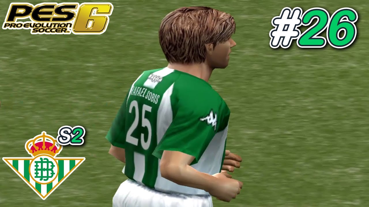 【PES 6】RAFAEL SOBIS UNJUK GIGI! | #MainPES REAL BETIS - Master League Bahasa Indonesia S2 #26