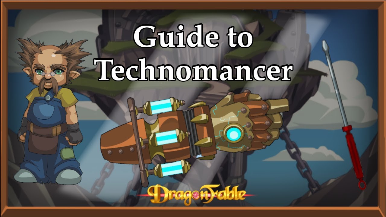 DragonFable - Technomancer Class Guide