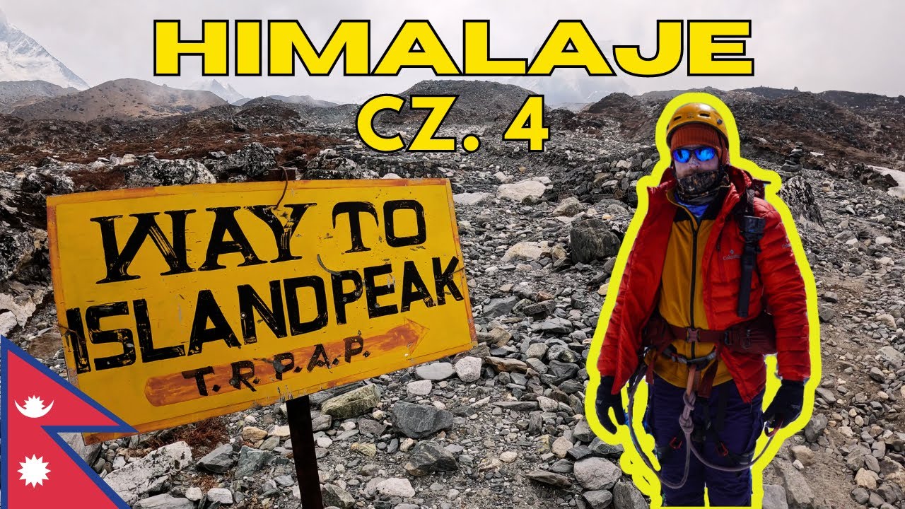 Nepal #4 czyli idziemy zdobyć Island Peak! 🥶🗻 (6165 mnpm)