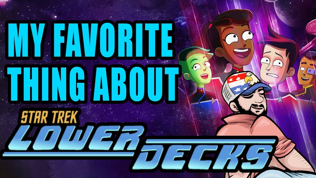 My Favorite Thing About Star Trek: Lower Decks