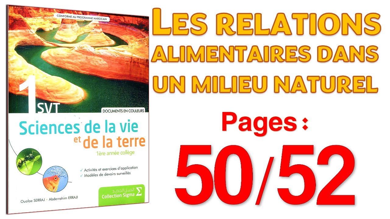 SIGMA 1AC SVT Page 50,52 🐇Les relations alimentaires dans un milieu naturel🦌