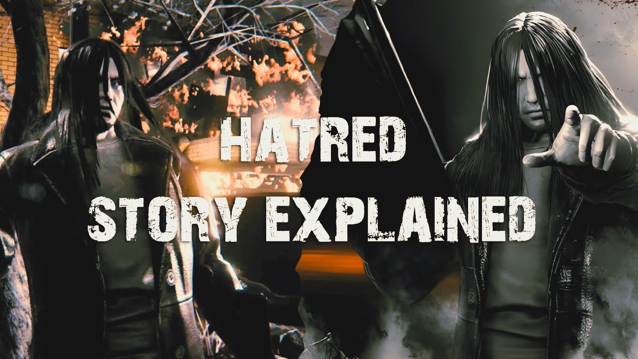 Hatred Story Explained (Plot & Recap & Lore)