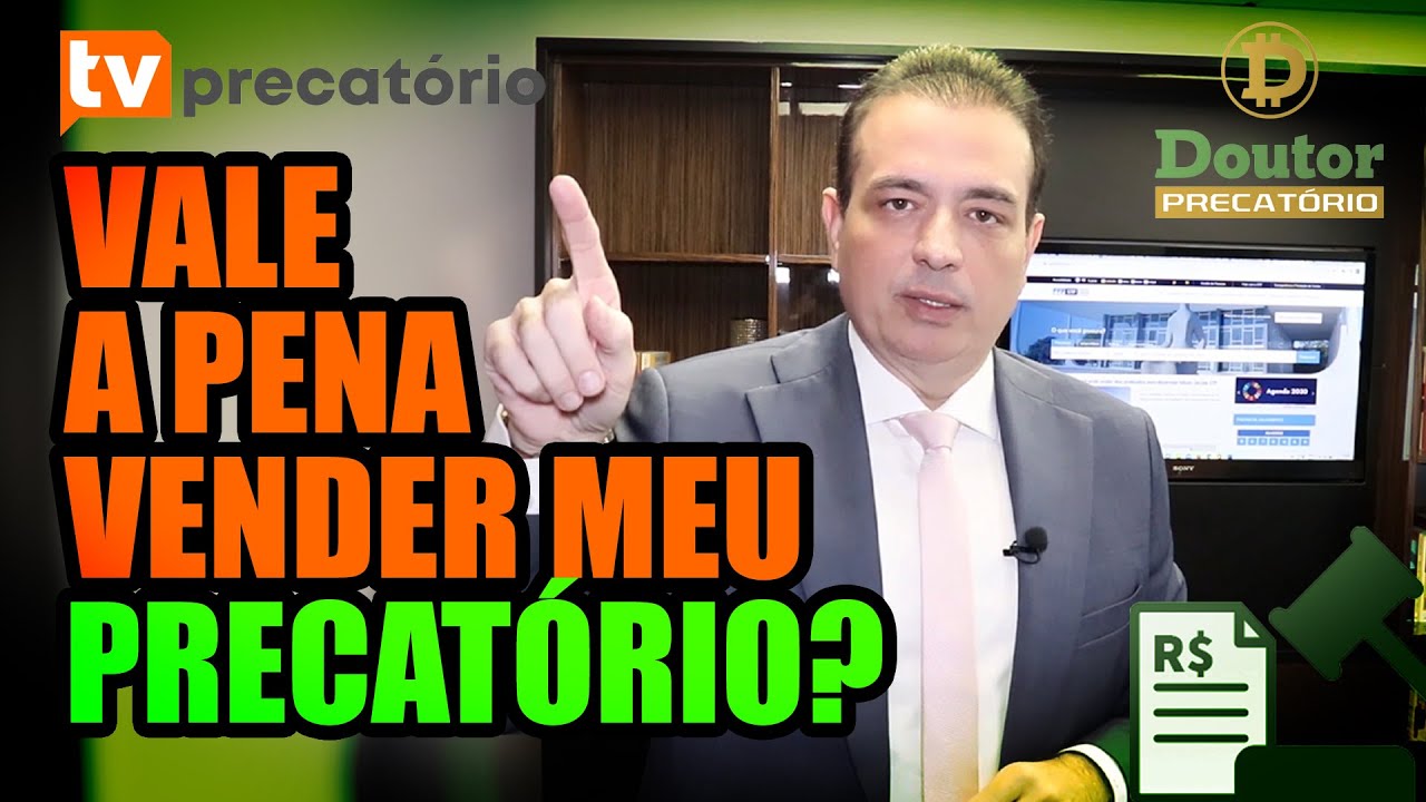 Vale a pena vender meu precatório?