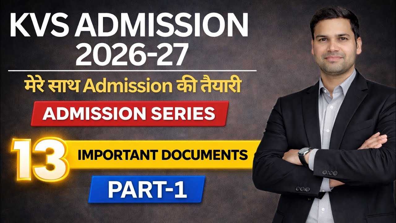 ज़रूरी Documents/Kendriya Vidyalaya Admission/Registration Balvatika/Class-1Online  Form Start 2026!