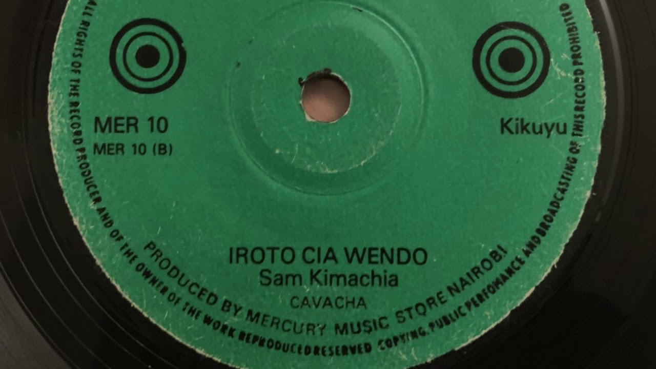 Sam Kimachia - Iroto Cia Wendo