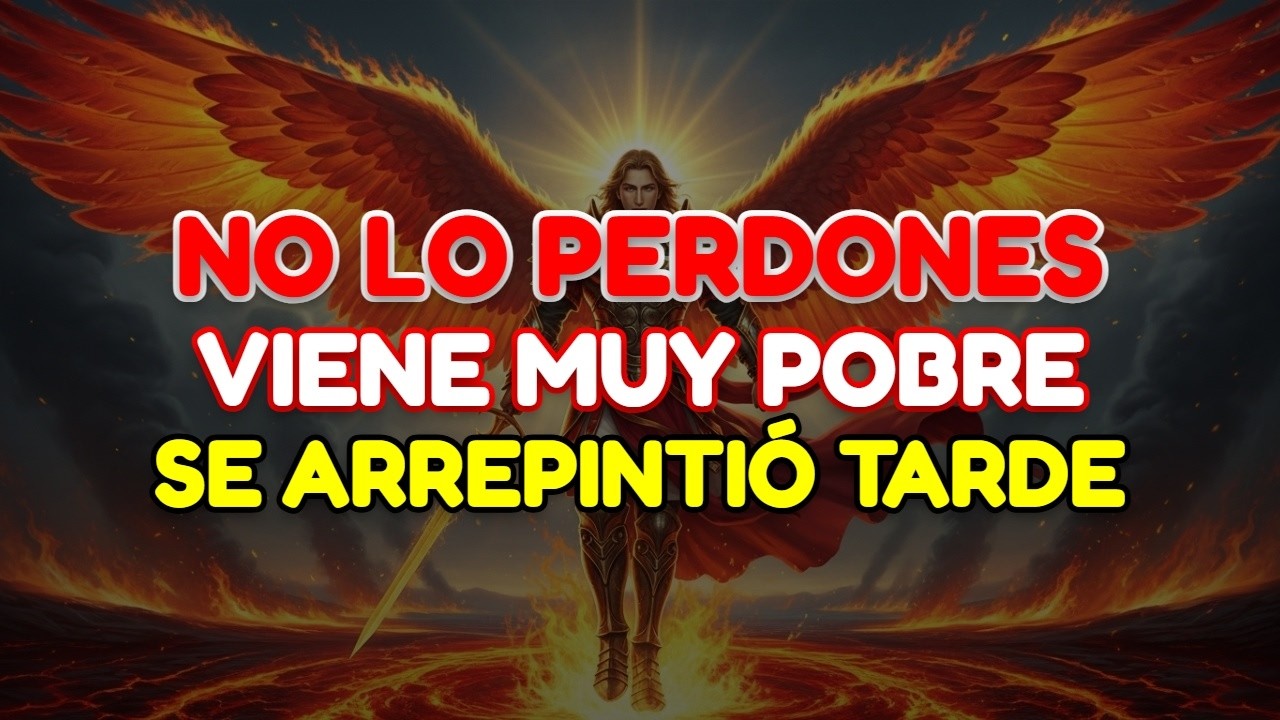 🙏 URGENTE: EL ARCÁNGEL MIGUEL REVELA QUE QUIEN TE LASTIMÓ ESTÁ SUFRIENDO Y QUIERE VOLVER