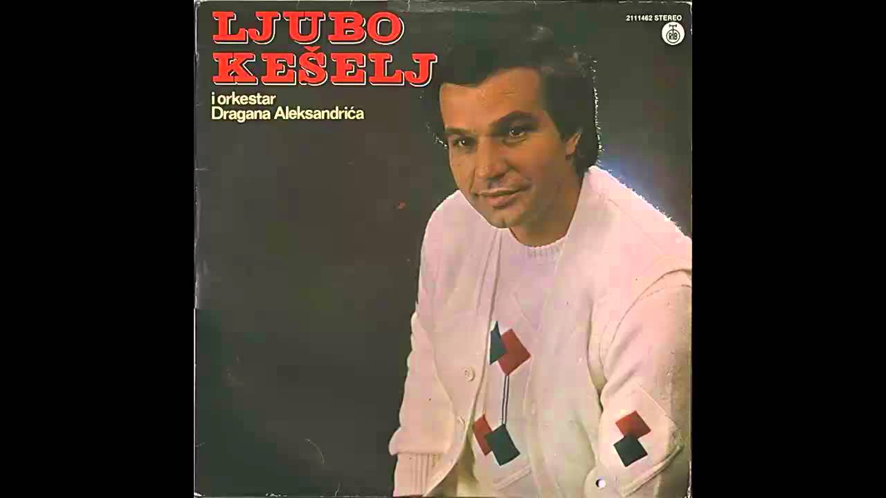 Ljubo Keselj - Nisi sejo list bez gore - (Audio 1982) HD