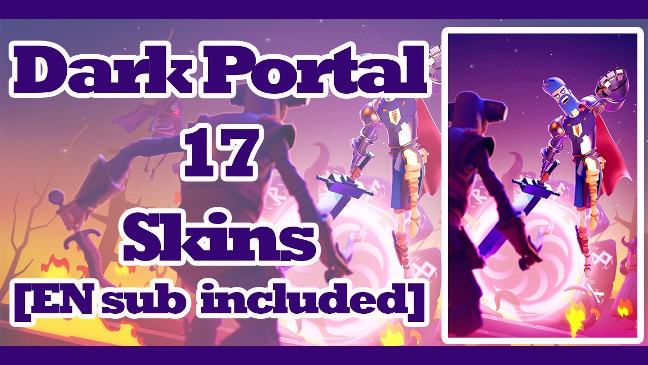 Knighthood (Dark Portal 17, skins) [EN sub included]