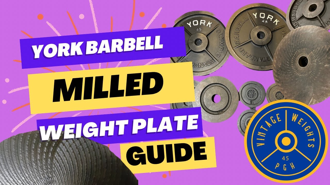 York Barbell “Milled Era” Olympic Weight Plate Guide