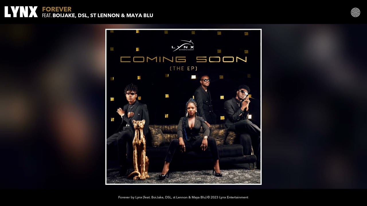 Lynx - Forever (Official Audio) (feat. BoiJake, DSL, st Lennon & Maya Blu)