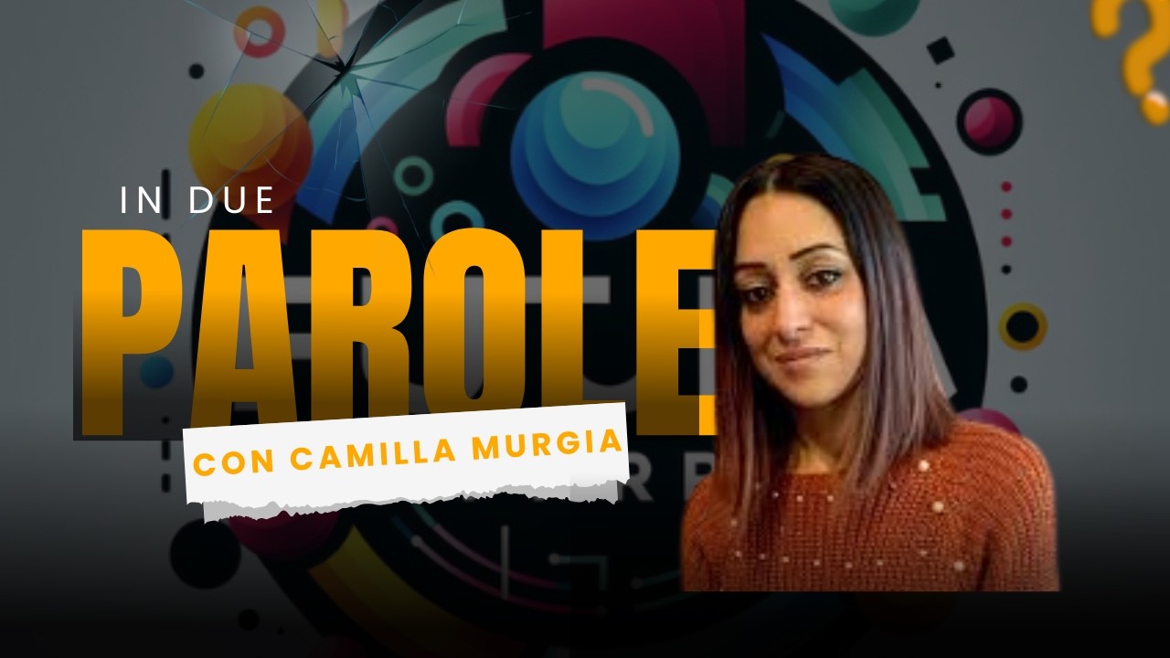 IN DUE PAROLE: Camilla Murgia