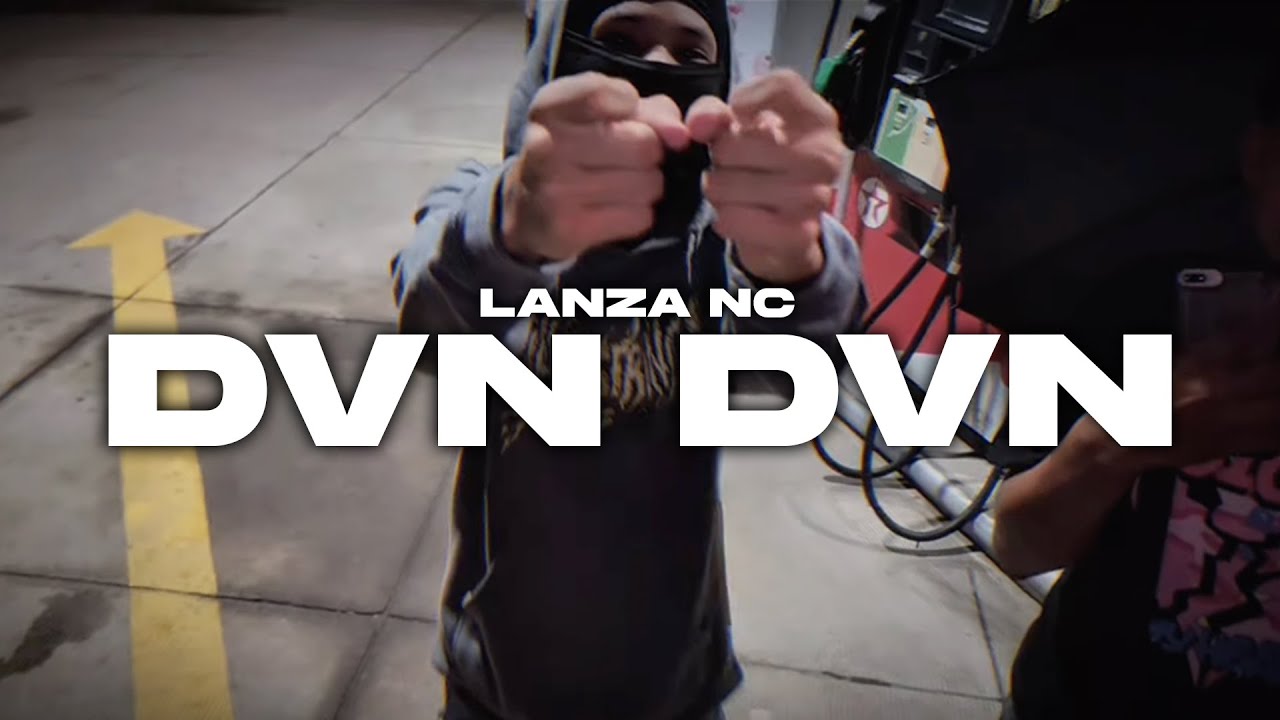 DVN DVN (Video Oficial) @Lanzanc @ynrrivers 