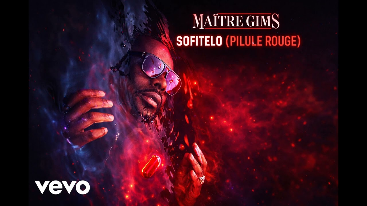 Maître Gims - Sofitelo (Pilule Rouge) (Official Music)
