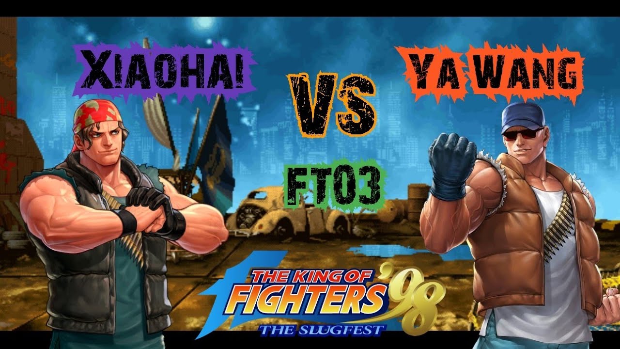 KOF98 - Xiaohai VS Ya Wang [FT03] TEAM - IKARI