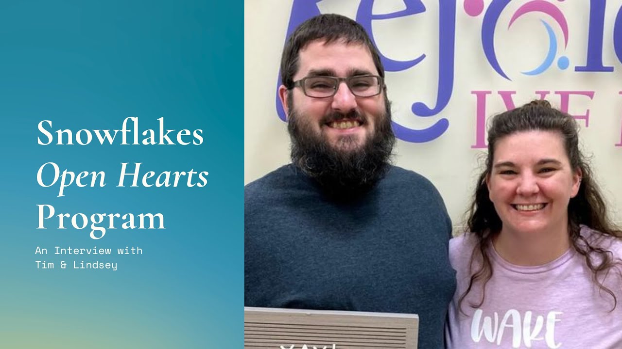 Snowflakes Open Hearts Program | An Interview with Tim & Lindsey