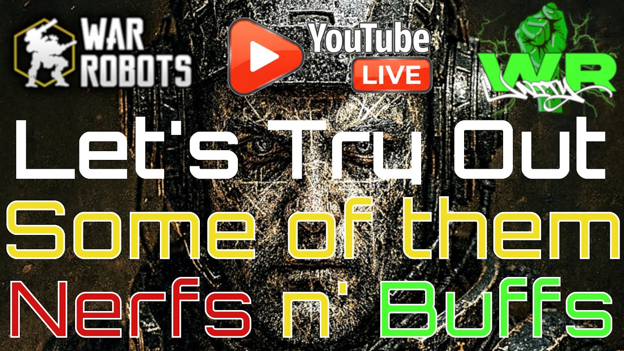 Finntuition Testing out some 11.8 buffs and nerfs - War Robots - Livestream