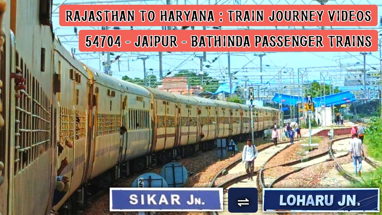SIKAR TO LOHARU TRAIN JOURNEY : BEAUTIFUL NATURE IN RAJASTHAN : 54704 - JAIPUR - BATHINDA PASSENGER