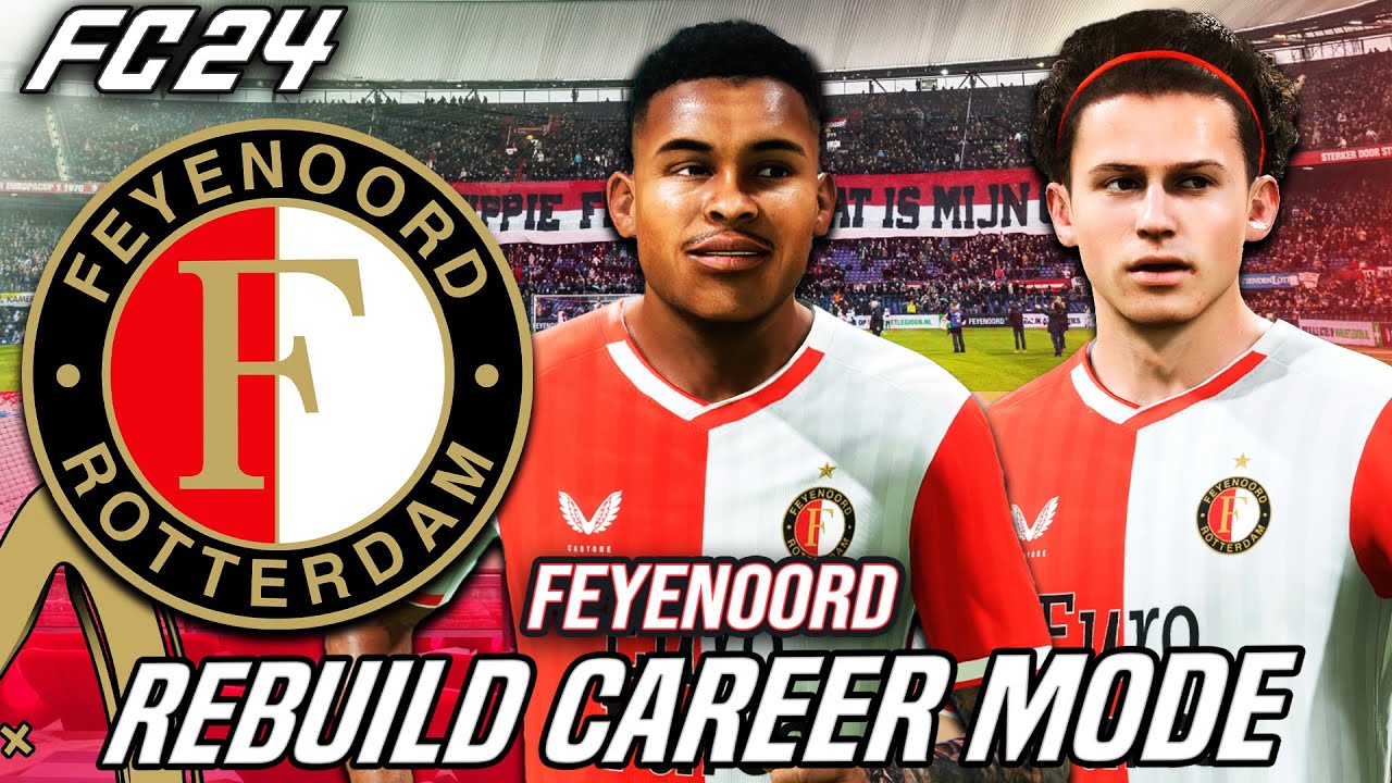 Rebuild Feyenoord Tim Underrated Di Eropa Saat Ini Untuk Juara UCL Kembali - FC 24 Indonesia