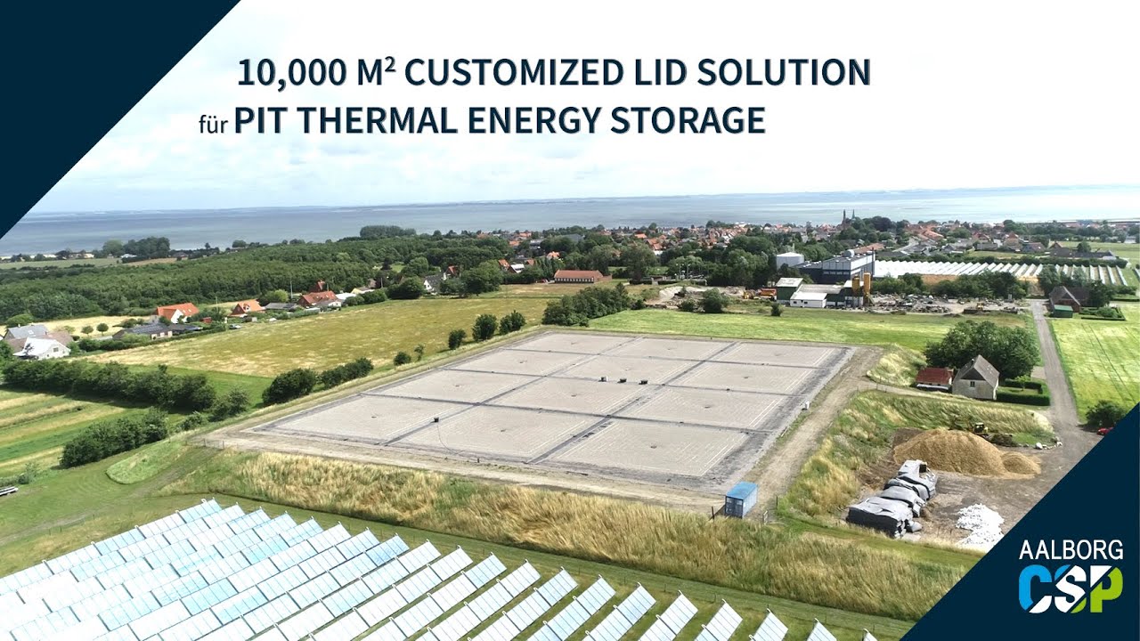 10,000 m2 customized lid solution for Pit Thermal Energy Storage in Marstal, Denmark