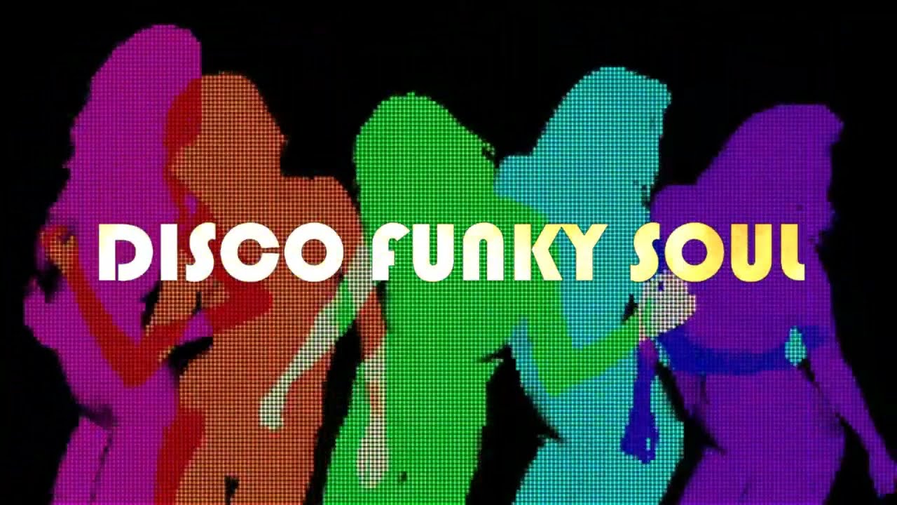 Disco Funky Soul Music Mix