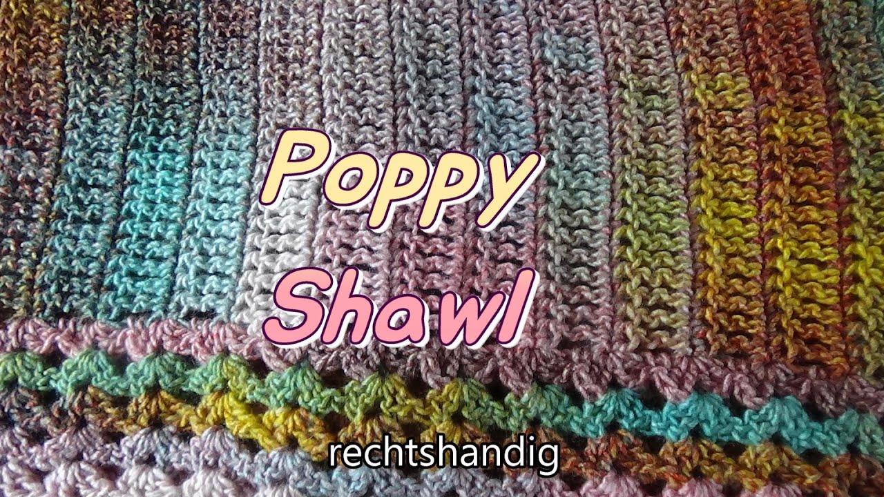 Haken - tutorial #567: Poppy Shawl