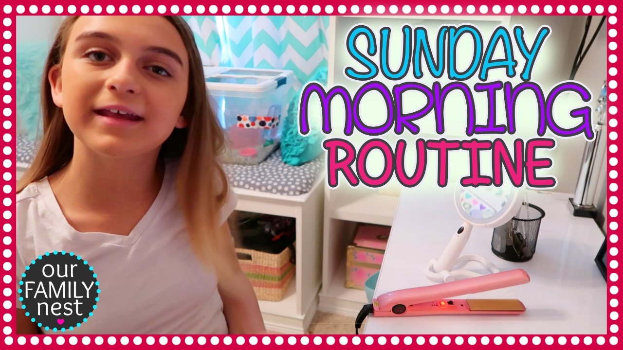 SUNDAY MORNING ROUTINE