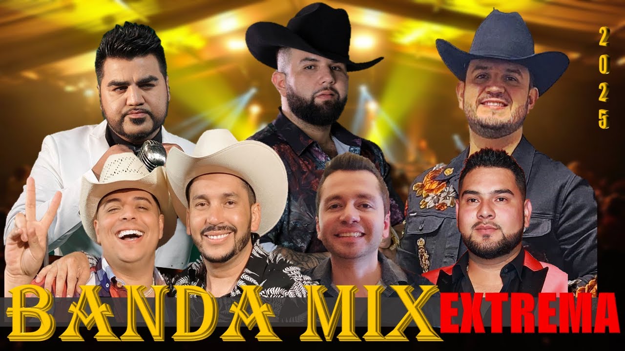 BANDA MIX 2025 / LO MEJOR DE REGIONAL EXTREMO / GRUPO FIRME, CARIN LEON, EL RECODO, CALIBRE 50, MS