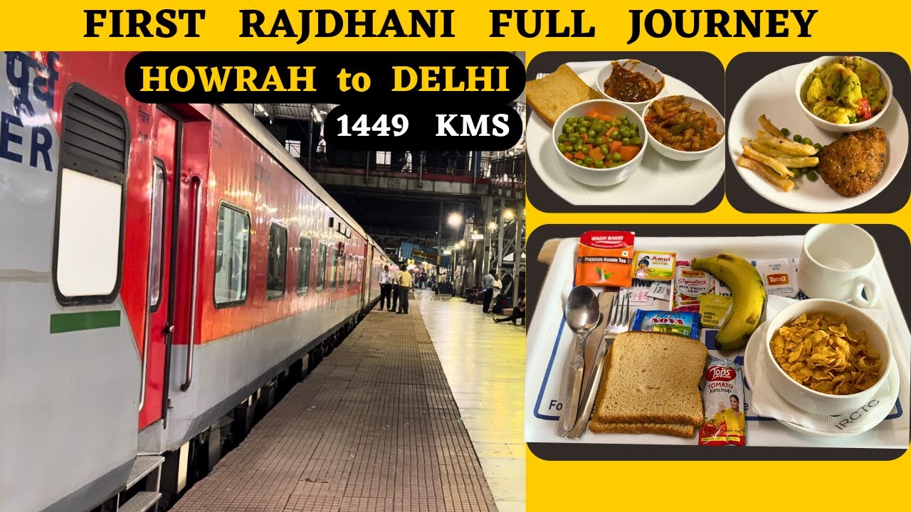 Howrah Rajdhani Full Journey | First AC Journey | Pantry Food