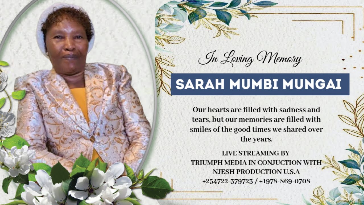 Celebrating The Life Of SARAH MUMBI MUNGAI