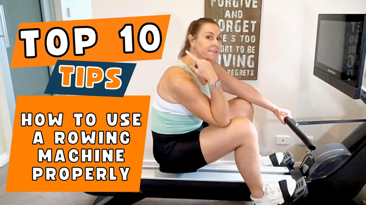 How to Use A Rowing Machine Properly: A Comprehensive Tutorial for Beginners