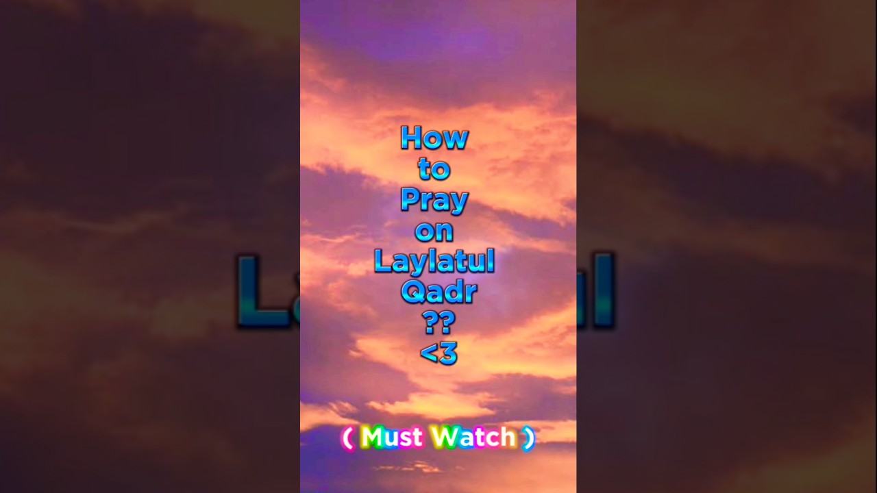 How to pray on laylatul qadr😍 #shorts #shortsviral