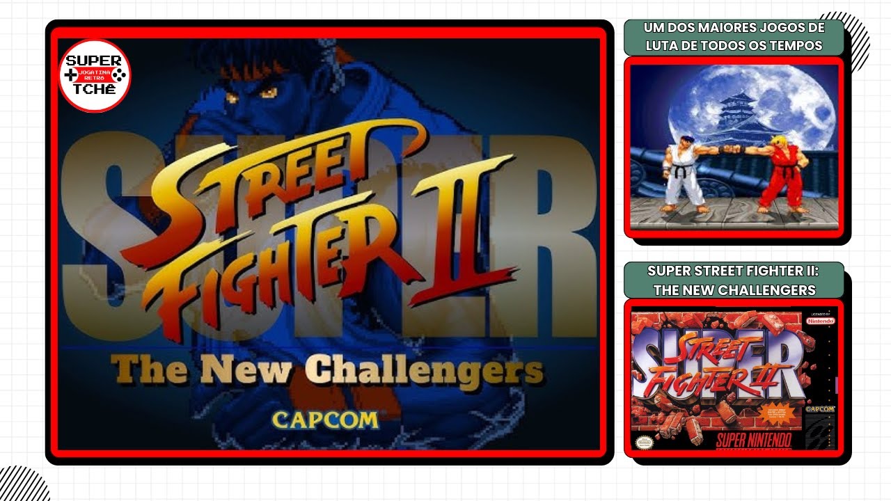 SUPER STREET FIGHTER II: THE NEW CHALLENGERS