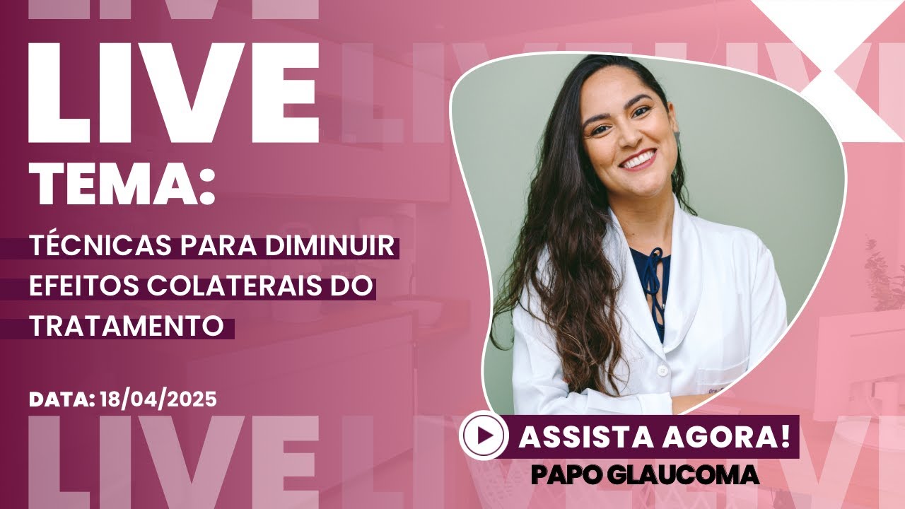 Técnicas para diminuir os efeitos colaterais do tratamento - Live do dia 18/04/2025