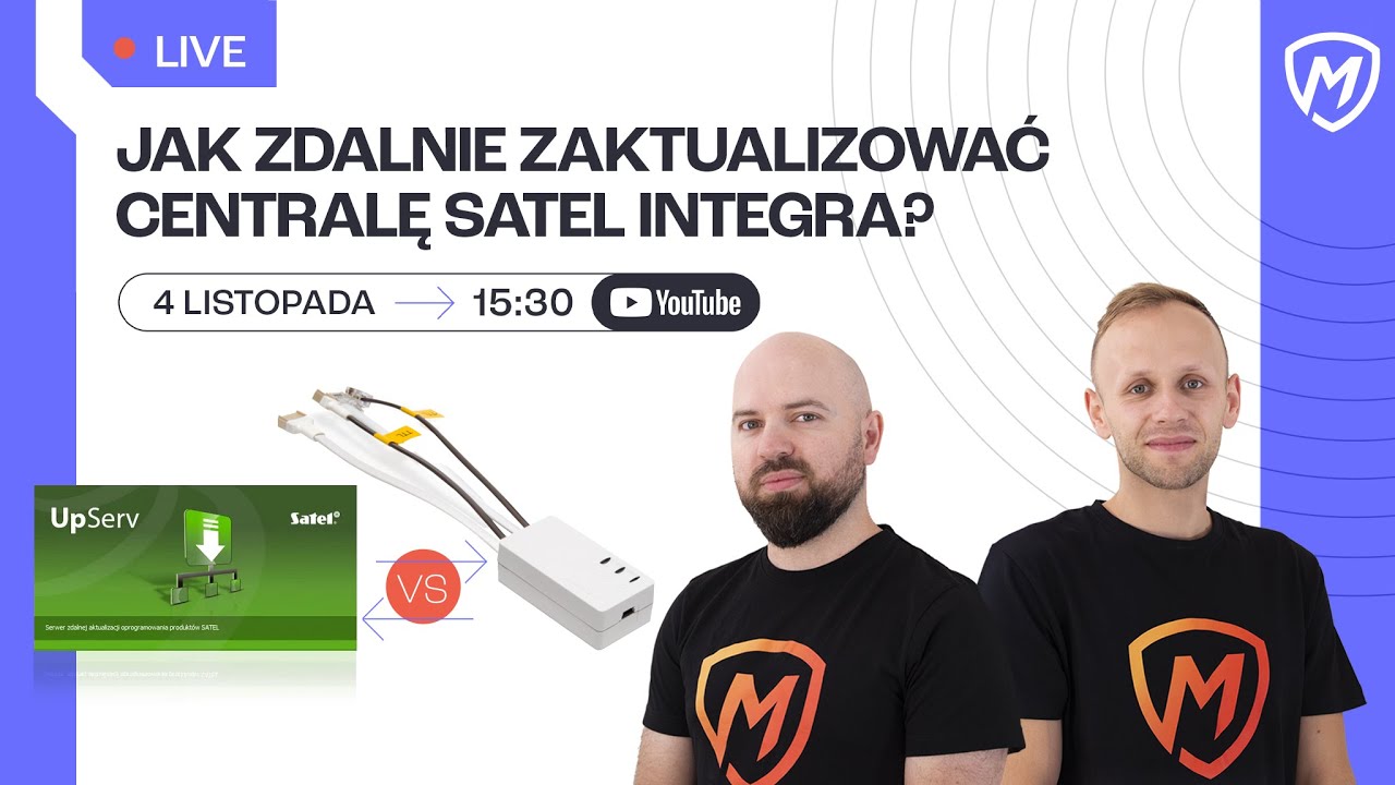 Jak zdalnie zaktualizować centralę SATEL INTEGRA? - Montersi LIVE