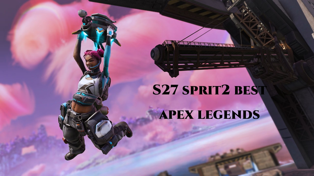 【APEX LEGENDS】S27 SPRIT2 BEST