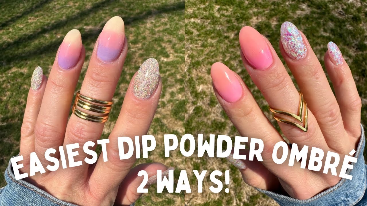 EASIEST Dip Powder Ombré TWO ways: 3 colors and 2 colors!