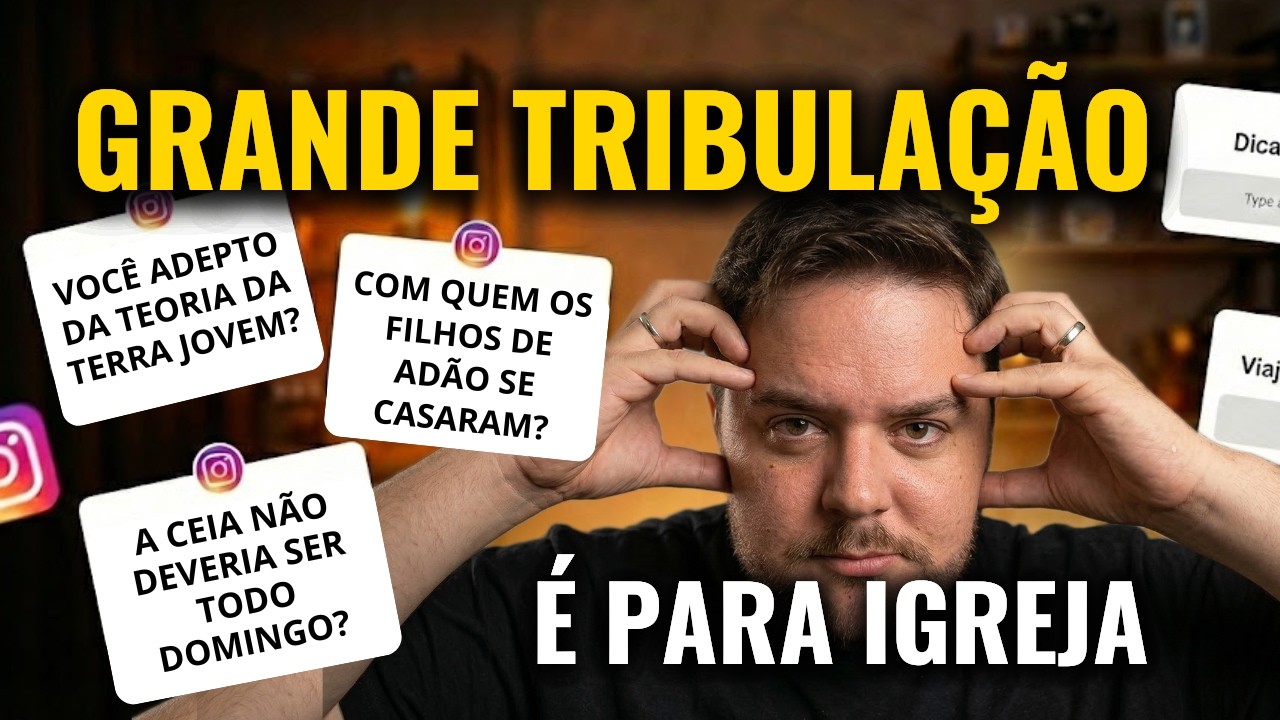 Com quem os filhos de Adão casaram? A Igreja vai passar pela Tribulação? Terra Jovem ou Velha?