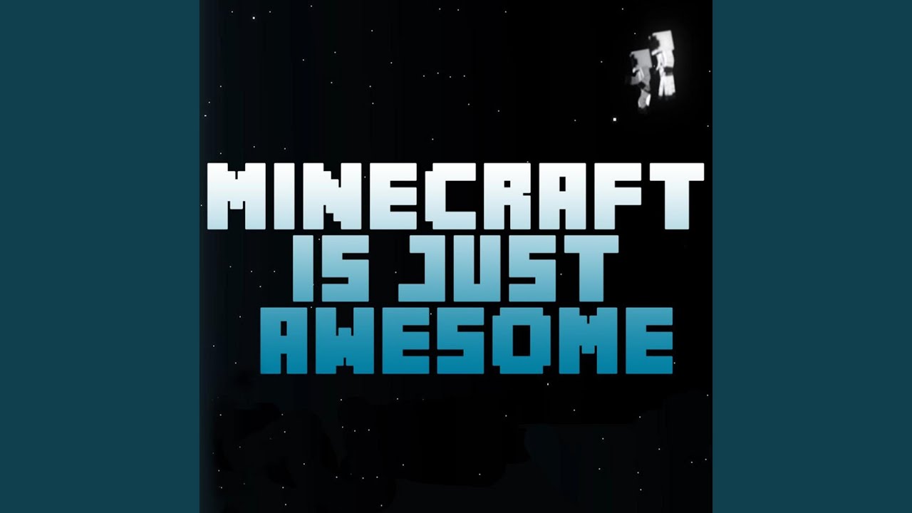 Minecraft Is Just Awesome