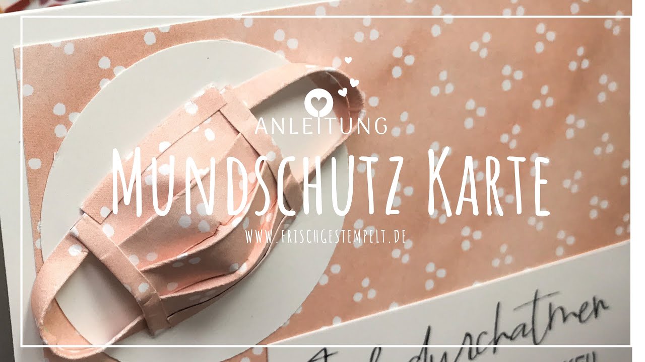 Mundschutz Karte😷Covid 19-Aktion 😷Stampin' Up!
