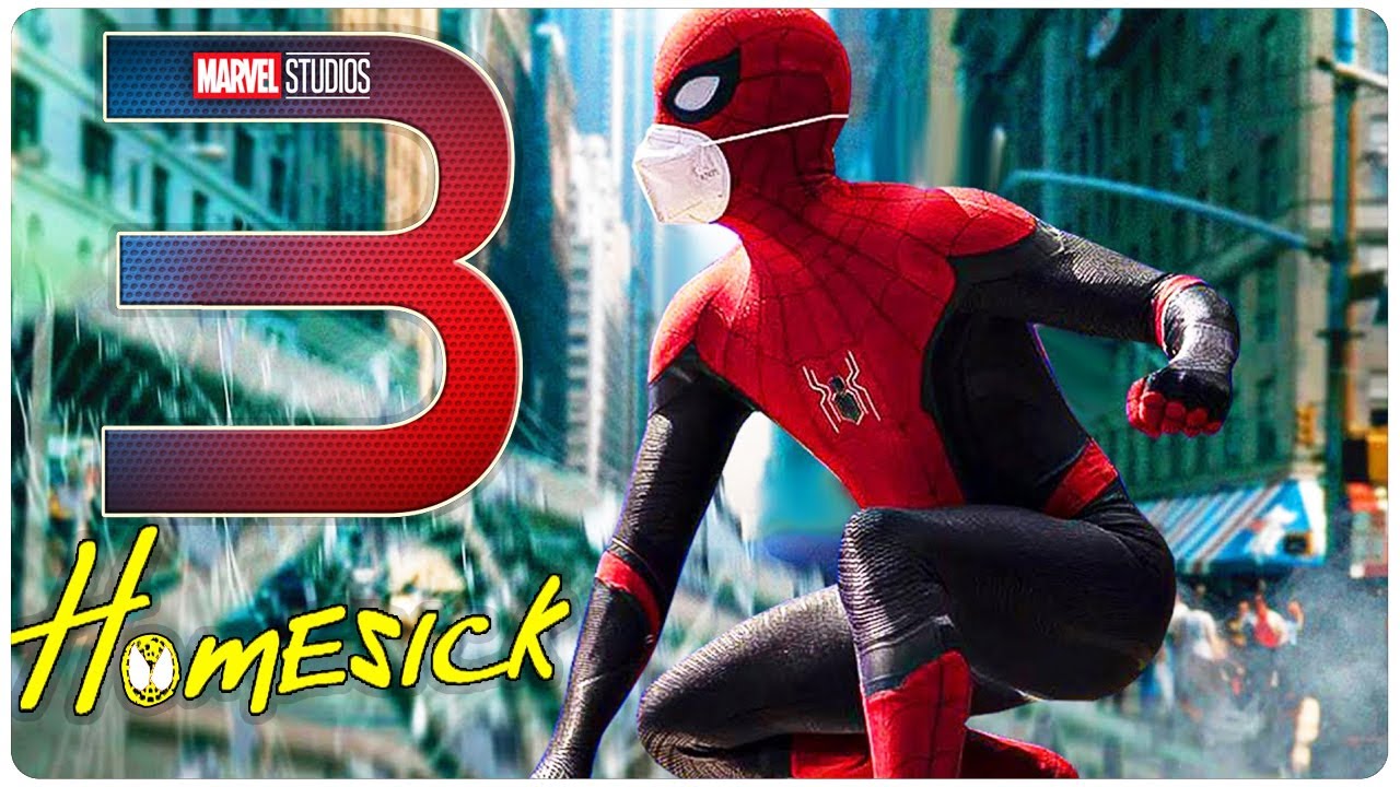 SPIDER-MAN 3: HOMESICK Teaser (2021) With Tom Holland & Zendaya Coleman