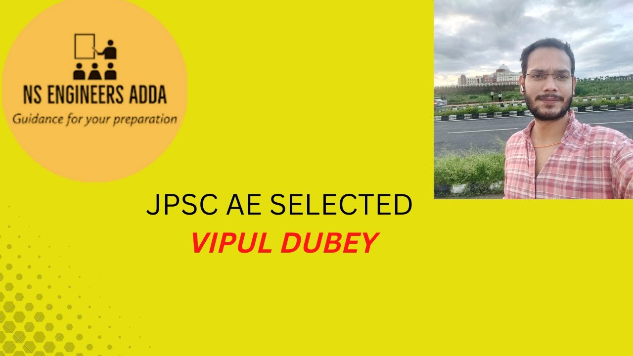 VIPUL DUBEY | JPSC AE SELECTED | CONGRATULATIONS
