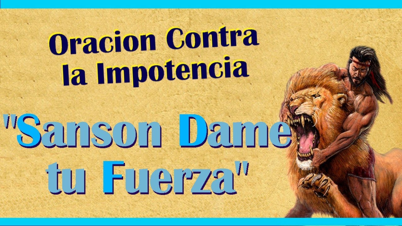 ORACION a SANSON contra la IMPOTENCIA Sexual 💪